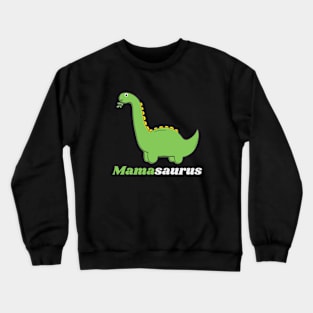 mamasaurus funny Happy Mothers Day 2024 Mommy Shirt Gift from Son Birthday Women Crewneck Sweatshirt